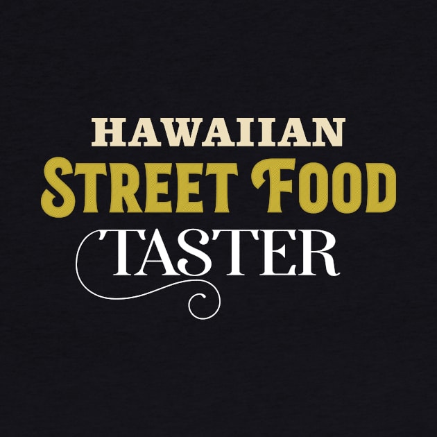 Hawaiian Street Food Taster by BlueTodyArt